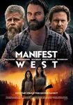 فیلم غرب آشکار Manifest West 2022