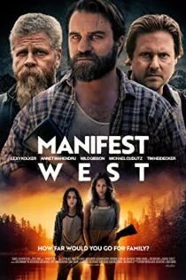 فیلم غرب آشکار Manifest West 2022