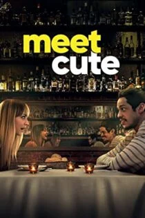 فیلم ملاقات جذاب Meet Cute 2022