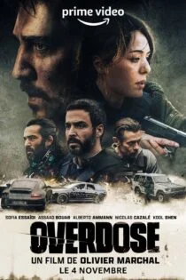 فیلم اوردوز Overdose 2022 فیلم اوردوز Overdose 2022