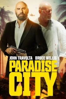 فیلم Paradise City 2022 شهر بهشت