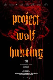 فیلم پروژه شکار گرگ Project Wolf Hunting 2022