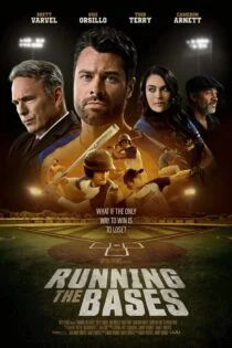 فیلم اجرای پایه ها Running the Bases 2022 فیلم اجرای پایه ها Running the Bases 2022
