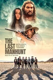 فیلم آخرین شکار انسان The Last Manhunt 2022 فیلم آخرین شکار انسان The Last Manhunt 2022