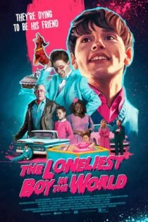فیلم تنهاترین پسر دنیا The Loneliest Boy in the World 2022 فیلم تنهاترین پسر دنیا The Loneliest Boy in the World 2022