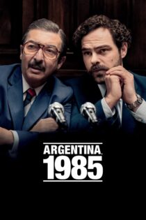 دانلود فیلم آرژانتین، ۱۹۸۵ Argentina, 1985 2022