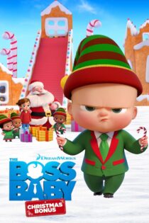 دانلود فیلم بچه رئیس: ویژه برنامه کریسمس The Boss Baby: Christmas Bonus 2022