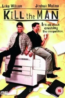 فیلم مرد را بکش Kill the Man 1999
