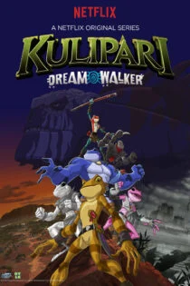 سریال کولیپاری: رهرو رویا Kulipari: Dream Walker