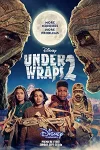 فیلم تحت پوشش ۲ Under Wraps 2 2022