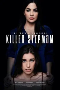 فیلم نامادری قاتل Killer Stepmom 2022