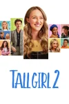 فیلم دختر قدبلند ۲ Tall Girl 2 2022