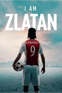 فیلم من زلاتان هستم I Am Zlatan 2021