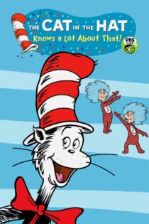 سریال گربه کلاه به سر The Cat in the Hat Knows a Lot About That!
