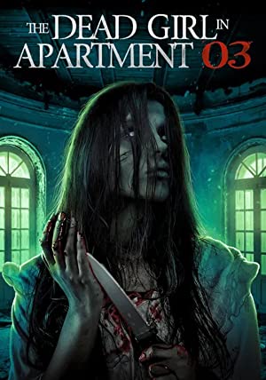دانلود فیلم دختر مرده در آپارتمان ۳ The Dead Girl in Apartment 03 2022