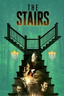 فیلم پلکان The Stairs 2021