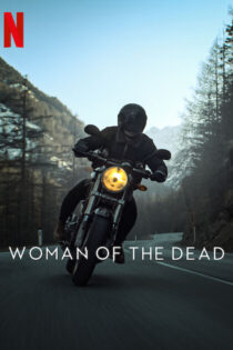 دانلود سریال زنی از دنیای مردگان Woman of the Dead
