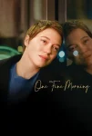 فیلم یک صبح دل‌انگیز One Fine Morning 2022