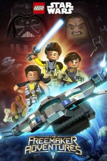 دانلود سریال لگو جنگ ستارگان: ماجراهای فری میکر Lego Star Wars: The Freemaker Adventures