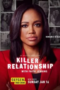 سریال روابط کشنده با فیث جنکینز Killer Relationship with Faith Jenkins