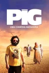 فیلم خوک Pig 2018