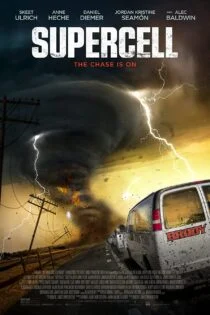 فیلم گردباد عظیم Supercell 2023