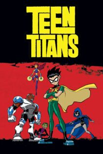 دانلود سریال تایتان‌ های نوجوان Teen Titans