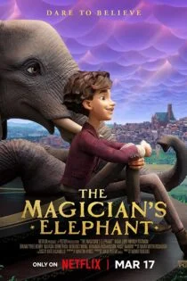 فیلم فیل شعبده‌باز The Magician’s Elephant 2023