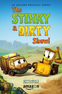 دانلود سریال نمایش استینکی و درتی The Stinky & Dirty Show