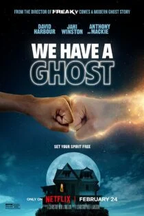 فیلم We Have a Ghost 2023 ما یک روح داریم