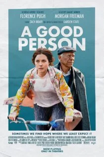 فیلم یک آدم خوب A Good Person 2023