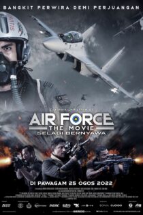 دانلود فیلم نیروی هوایی: سلاگی برنیاوا Air Force: Selagi Bernyawa 2022