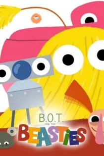 سریال بات و دوست غولیا B.O.T. and the Beasties