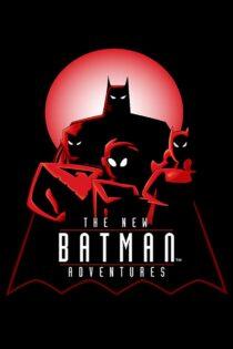 دانلود سریال ماجراجویی‌های جدید بتمن The New Batman Adventures