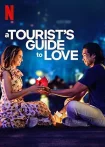 فیلم راهنمای گردشگران به سوی عشق A Tourist’s Guide to Love 2023