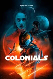 فیلم استعمارگران Colonials 2023 فیلم استعمارگران Colonials 2023