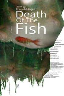 فیلم مرگ ماهی Death of the Fish 2015 فیلم مرگ ماهی Death of the Fish 2015