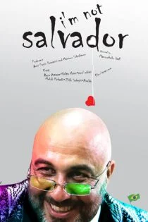 فیلم من سالوادور نیستم I am not Salvador 2016