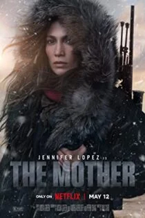 فیلم The Mother 2023 مادر