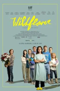 فیلم گل وحشی Wildflower 2022