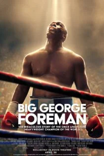 فیلم جورج فورمن بزرگ Big George Foreman 2023