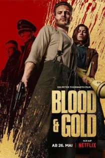 فیلم خون و طلا Blood & Gold 2023