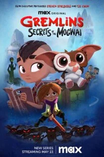 سریال گرملین‌ها: رازهای موگوای Gremlins: Secrets of the Mogwai