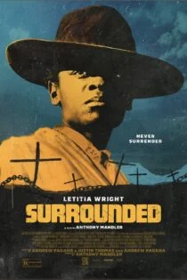 فیلم محصور Surrounded 2023 فیلم محصور Surrounded 2023