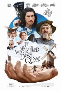 فیلم مردی که دن کیشوت را کشت The Man Who Killed Don Quixote 2018
