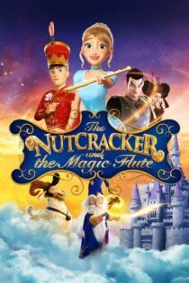 فیلم فندقشکن و فلوت جادویی The Nutcracker and the Magic Flute 2022 فیلم فندقشکن و فلوت جادویی The Nutcracker and the Magic Flute 2022