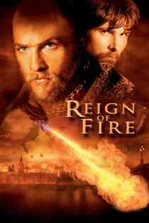 فیلم Reign of Fire 2002