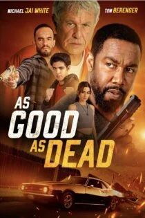 فیلم یقیناً مرده As Good As Dead 2022 فیلم یقیناً مرده As Good As Dead 2022