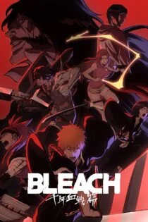 سریال  Bleach: Thousand-Year Blood War بلیچ: جنگ خونین هزار ساله