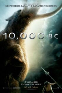 دانلود فیلم ۱۰,۰۰۰ سال ماقبل از میلاد مسیح 10,000 BC 2008